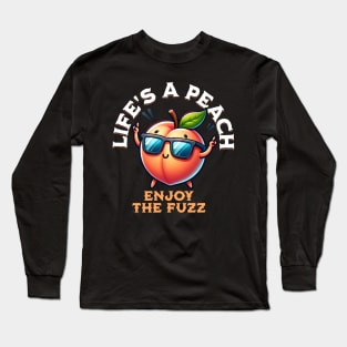 Life's A Peach Long Sleeve T-Shirt